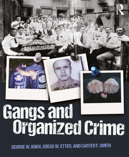 تصویر دانلود کتاب Gangs and Organized Crime [First edition] کتاب انگلیسی باندها و جنایات سازمان یافته [First edition]